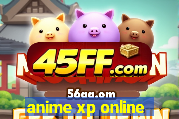 anime xp online